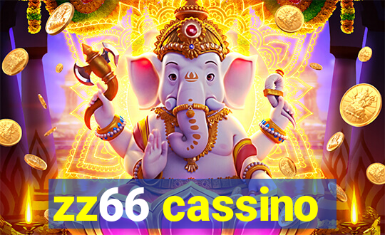 zz66 cassino